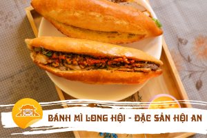 Banh mi Long Hoi – a Hoi An specialty, the best bread in the World